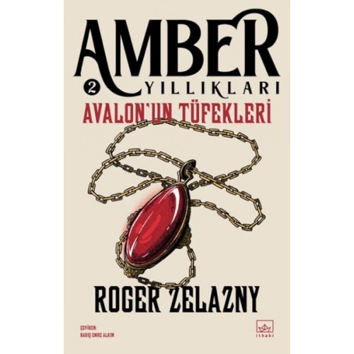 Avalon’un Tüfekleri - Amber Yıllıkları 2