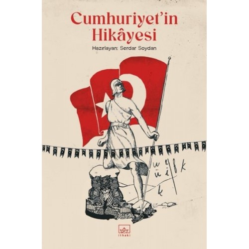 Cumhuriyet’in Hikâyesi