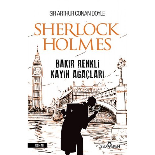 Bakır Renkli Kayın Ağaçları - Sherlock Holmes