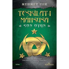 Teşkilat-ı Mahsusa-Son Oyun