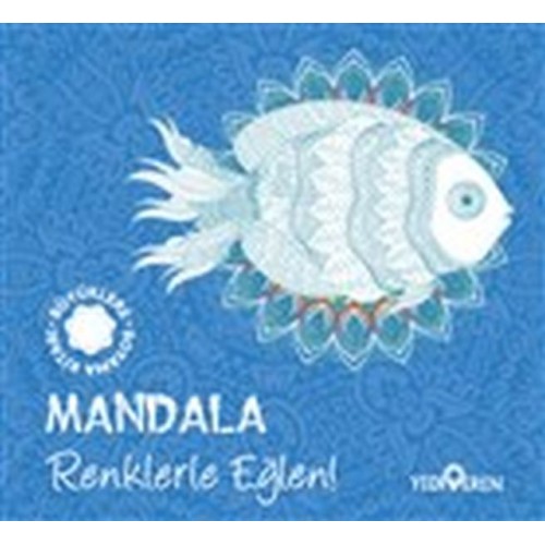 Mandala - Renklerle Eğlen!