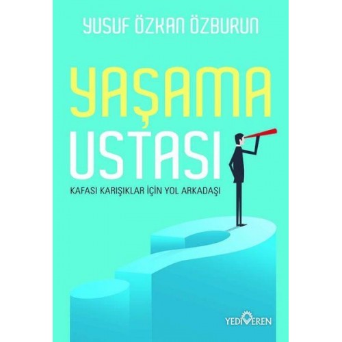 Yaşama Ustası - Kafası Karışıklar İçin Yol Arkadaşı