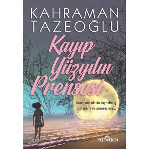 Kayıp Yüzyılın Prensesi