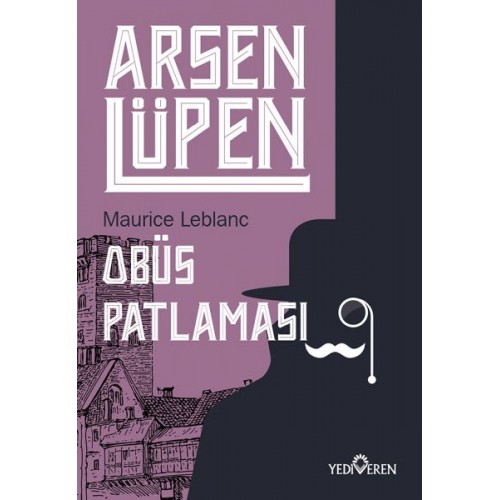 Arsen Lüpen - Obüs Patlaması