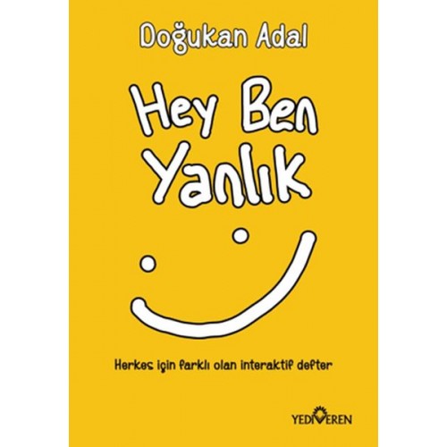 Hey Ben Yanlık