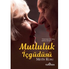 Mutluluk İçgüdüsü