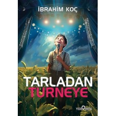 Tarladan Turneye