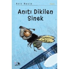 Anıtı Dikilen Sinek