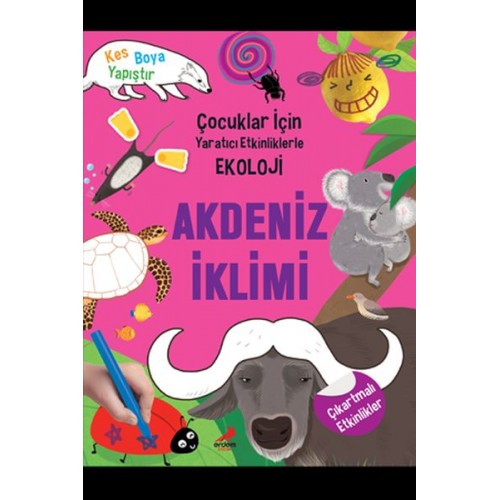 Akdeniz İklimi - Çocuklar İçin Yaratıcı Etkinliklerle Ekoloji - Kes-Boya-Yapıştır