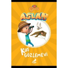 Kuş Gözlemevi - Aslan Serisi