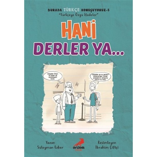 Hani Derler Ya... - Burada Türkçe Konuşuyoruz 5