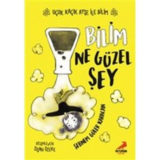 Bilim Ne Güzel Şey - Uçuk Kaçık Ayşe ile Bilim 1