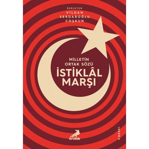 Milletin Ortak Sözü: İstiklal Marşı