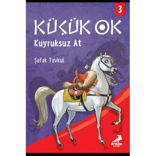 Küçük Ok 3 - Kuyruksuz At