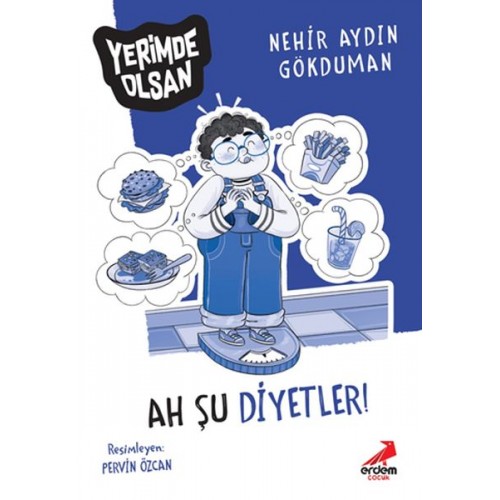 Ah Şu Diyetler! - Yerimde Olsan