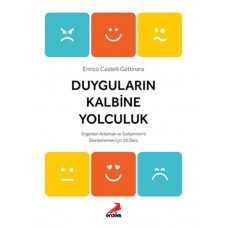 Duyguların Kalbine Yolculuk