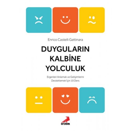 Duyguların Kalbine Yolculuk