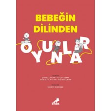 Bebeğin Dilinden Oyunlar