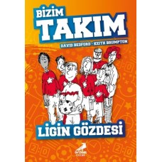 Ligin Gözdesi - Bizim Takım