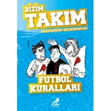 Futbol Kuralları - Bizim Takım