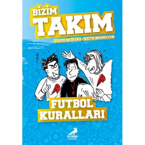 Futbol Kuralları - Bizim Takım