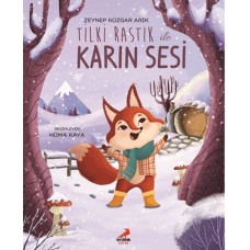 Tilki Rastık ile Karın Sesi