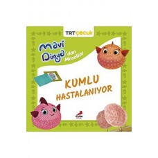 Mavi Dünya’dan Masallar - Kumlu Hastalanıyor