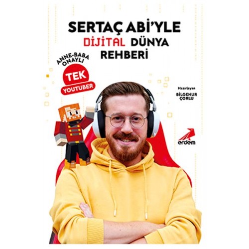 Abi’yle Dijital Dünya Rehberi Anne-Baba Onaylı Tek YouTuber