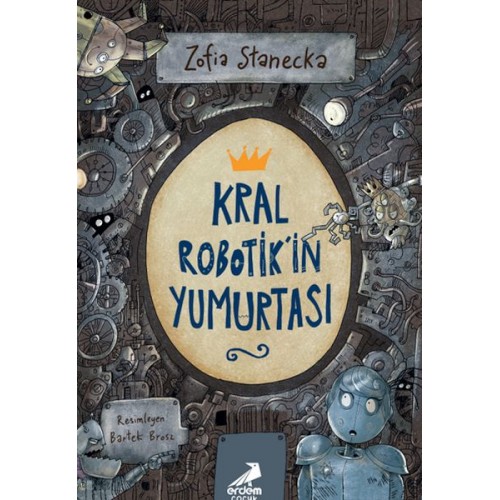 Kral Robotik’in Yumurtası