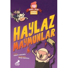 Sıra Dışı Doğa Parkı- Haylaz Maymunlar