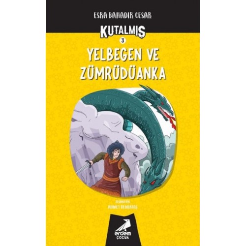 Kutalmış - Yelbegen ve Zümrüdüanka