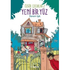 Özgür Çocuklar 2 - Yeni Bir Yüz