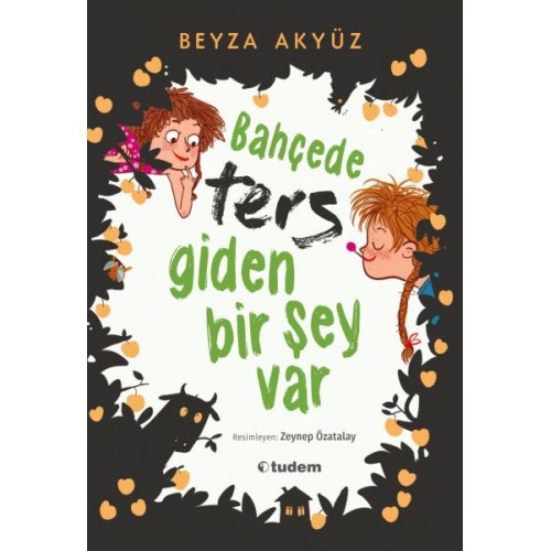 Bahçede Ters Giden Bir Şey Var