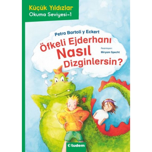 Öfkeli Ejderhanı Nasıl Dizginlersin?