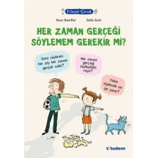 Filozof Çocuk - Her Zaman Gerçeği Söylemem Gerekir mi?