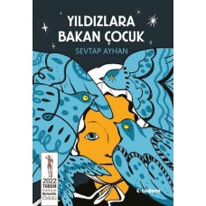 Yıldızlara Bakan Çocuk