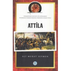 Attila - Büyük Komutanlar Dizisi