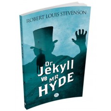 Dr. Jekyll ve Mr. Hyde’ın Tuhaf Hikayesi