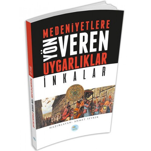 İnkalar : Medeniyete Yön Veren Uygarlıklar