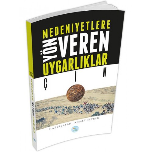 Çin - Medeniyete Yön Veren Uygarlıklar