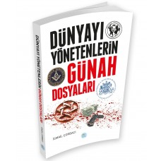 Dünyayı Yönetenlerin Günah Dosyaları