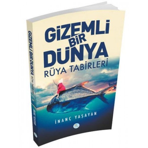 Gizemli Bir Dünya Rüya Tabirleri