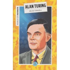 İnsanlık İçin Matematik Alan Turing