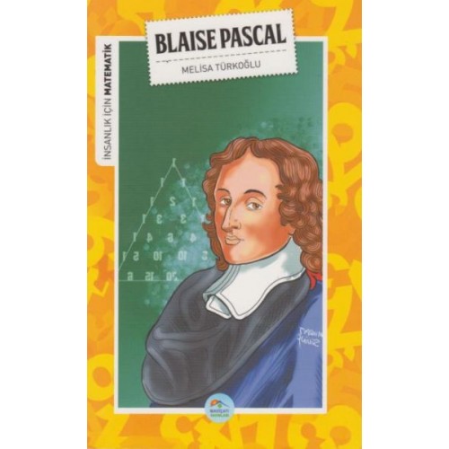 İnsanlık İçin Matematik Blaise Pascal