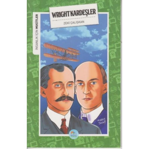 İnsanlık İçin Mucitler Wright Kardeşler