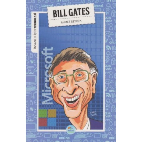 İnsanlık İçin Teknoloji Bill Gates