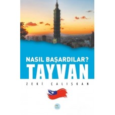 Tayvan - Nasıl Başardılar?