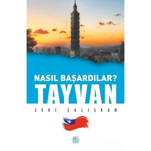 Tayvan - Nasıl Başardılar?