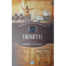 Urartu : Medeniyete Yön Veren Uygarlıklar