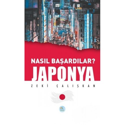 Japonya - Nasıl Başardılar?